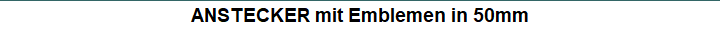 ANSTECKER mit Emblemen in 50mm