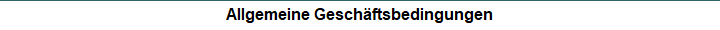 Allgemeine Geschftsbedingungen