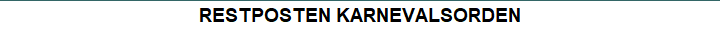 RESTPOSTEN KARNEVALSORDEN