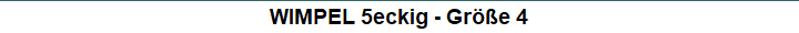 WIMPEL 5eckig - Gr��e 4